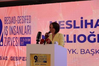 BESİAD Yönetim Kurulu Başkanı Neslihan Nazlıoğlu BESİAD 8. İş İnsanları Zirvesi
